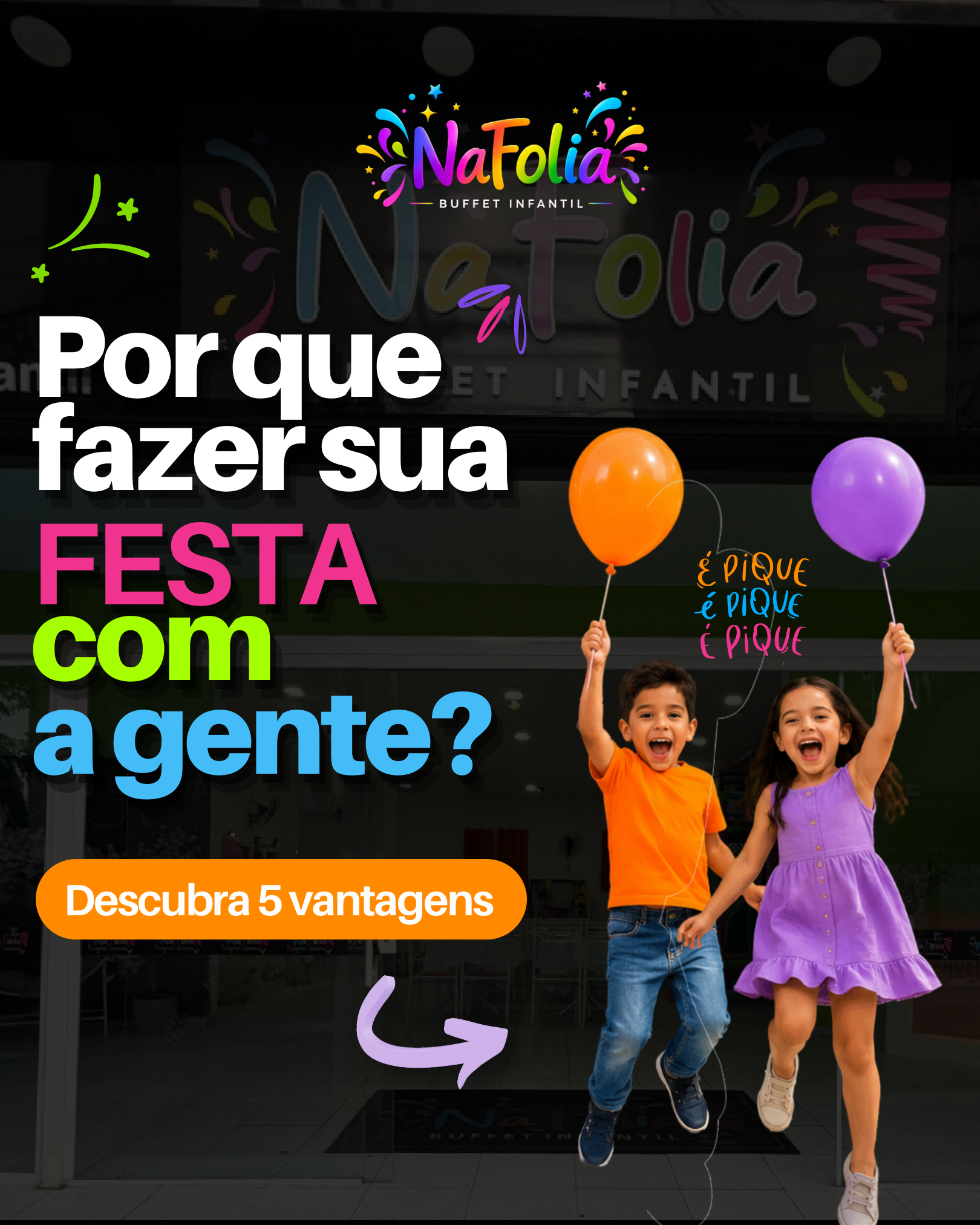 Por que fazer sua festa no NaFolia Buffet Infantil na Freguesia do Ó