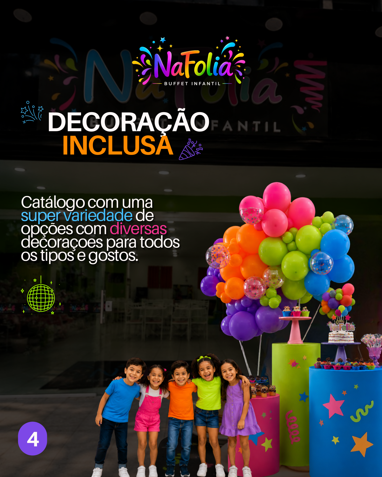 Decoração inclusa para festa infantil no NaFolia
